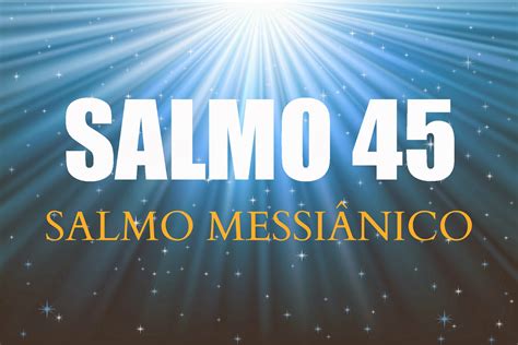 Salmo 45. Things To Know About Salmo 45. 